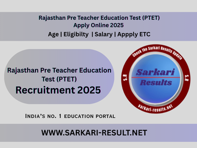 rajasthan pre teacher education test (ptet)
